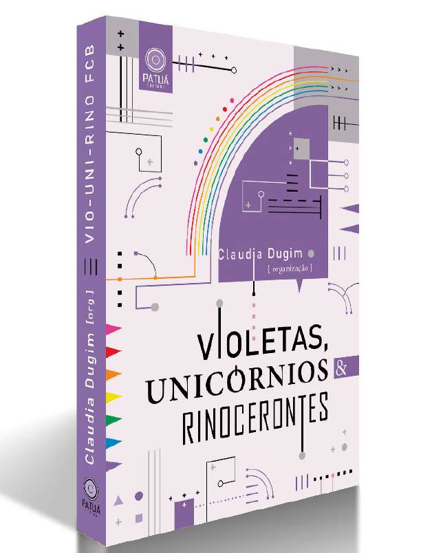 Violetas Unicórnios e Rinocerentes - capa - divulgação - catarse