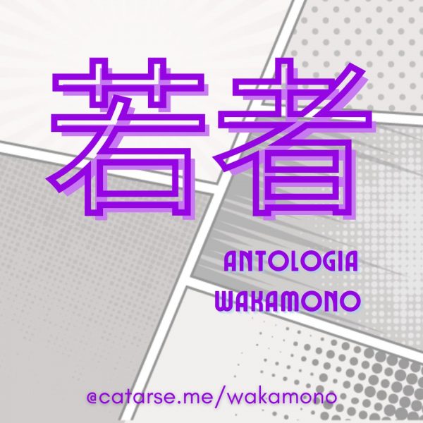 Antologia Wakamono - Divulgação Psiu Editora - Catarse