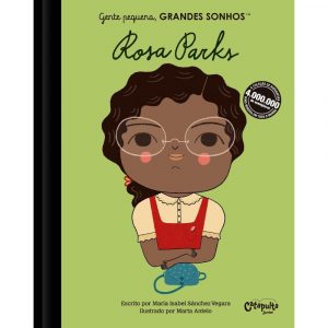 Gente pequena, GRANDES SONHOS - Rosa Parks - capa - divulgação - Catapulta Editores