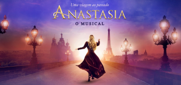 Musical Anastasia leva para os palcos a magia da Broadway