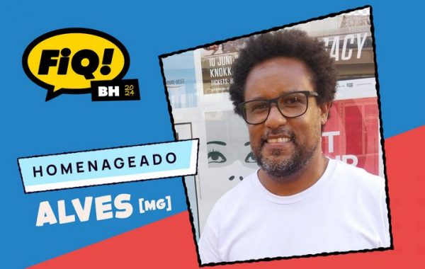 Festival Internacional de Quadrinhos de Belo Horizonte - FIQ BH 2024 - Homenageado Alves